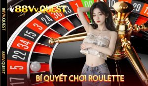 Bí Quyết Chơi Roulette